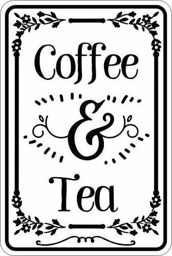 Coffee Tea Joke - Kaffee und Tee 8x12 lustiges Witz-Humor-Neuheits-Schild